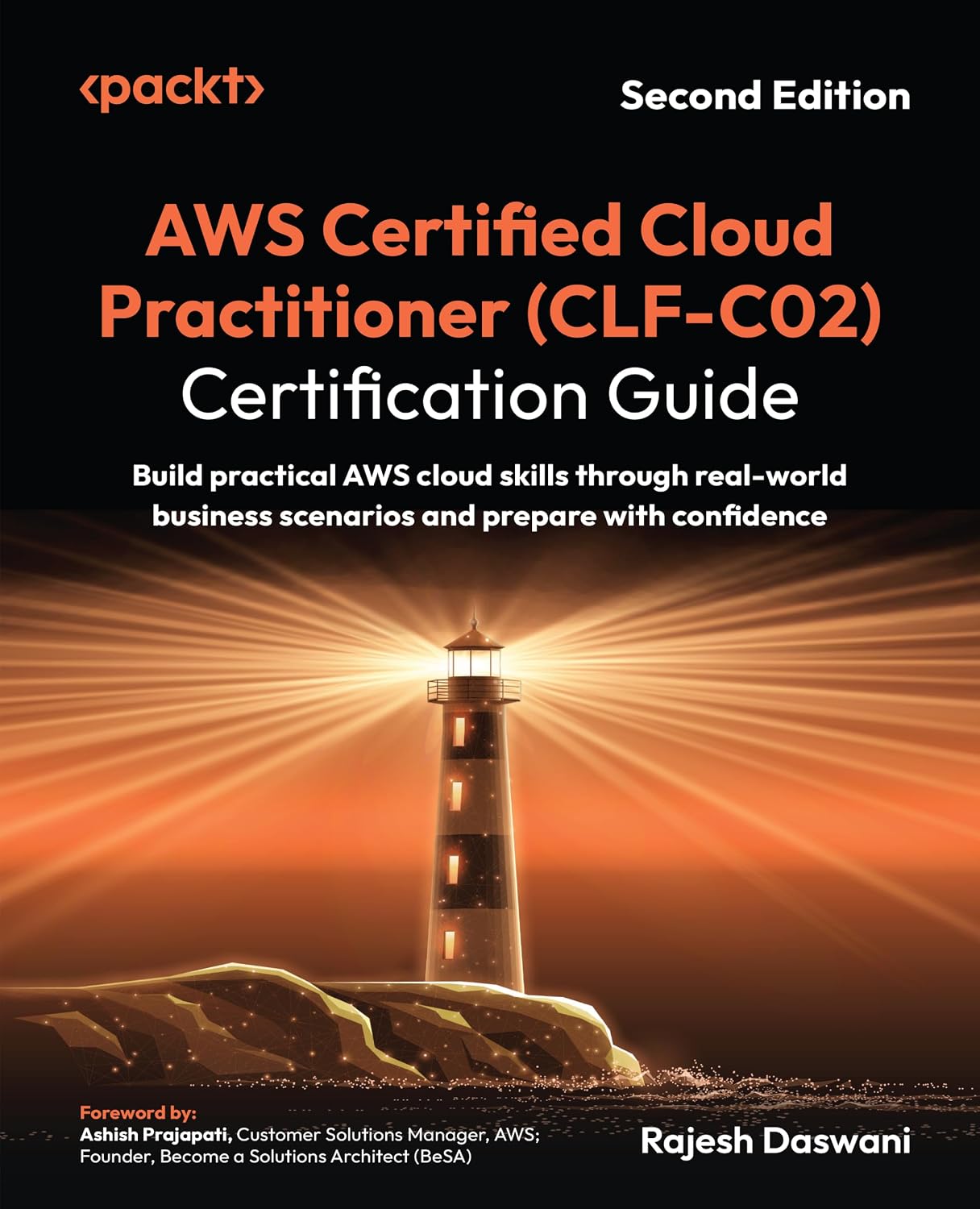 AWS Certified Cloud Practitioner (CLF-C02) Certification Guide, Second Edition
